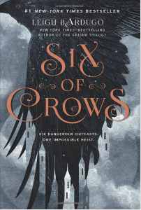 Six of Crows- Leigh Bardugo