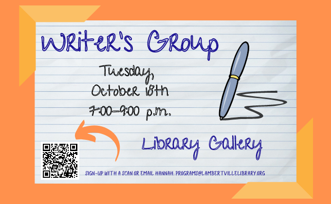 Writer's Group, Tuesday, October 18th, 7:00-9:00 pm