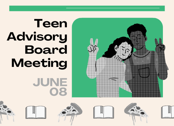 teen advisory board june 8th