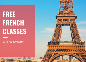 free french classes with wendy rosen