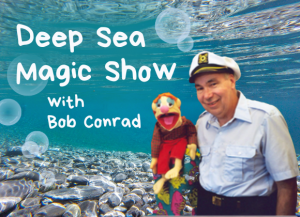 Bob Conrad deep sea magic show