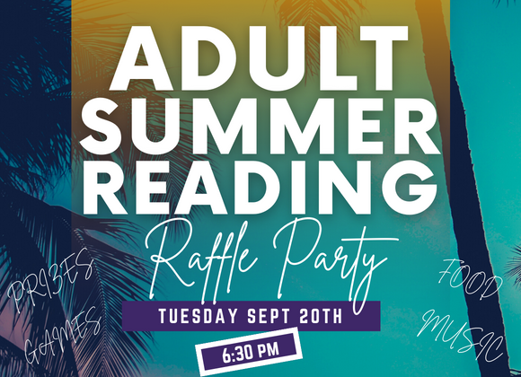 Adult summer Reading raffle party
