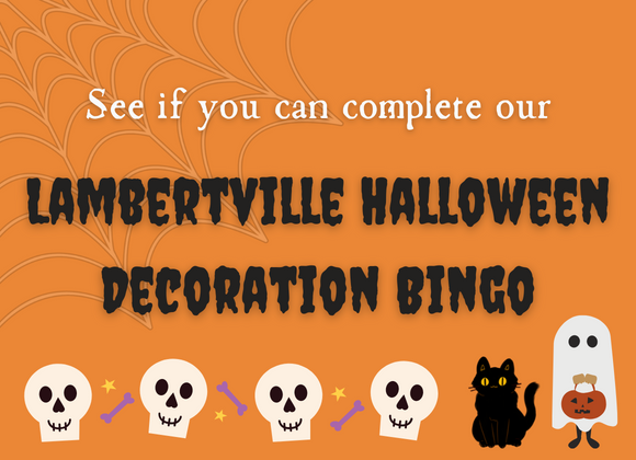 see if you can complete our lambertville halloween decoration bingo