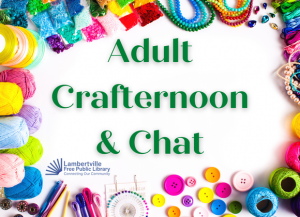 Adult Crafternoon & Chat